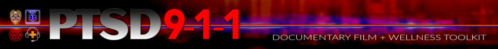 PTSD9-1-1 FILM AND TOOLKIT